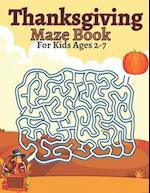 Thanksgiving Maze Book For Kids Ages 2-7 