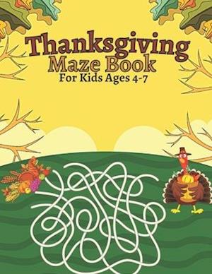 Thanksgiving Maze Book For Kids Ages 4-7