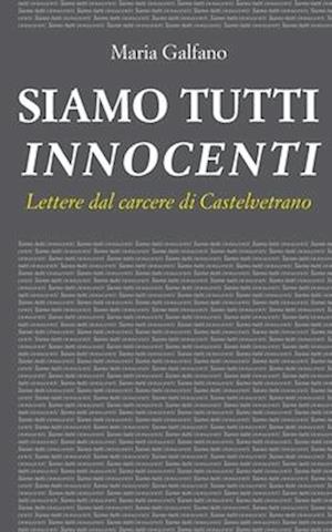 Siamo tutti innocenti