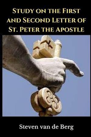 Study on the First and Second Letter of St. Peter the Apostle