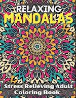 Relaxing Mandalas. Coloring Book For Girls.