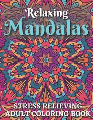 Relaxing Mandala Coloring Book.