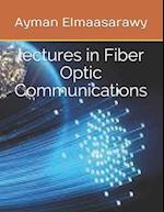 lectures in Fiber Optic Communications
