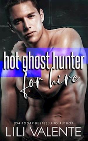 Hot Ghost Hunter For Hire