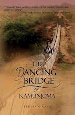 The Dancing Bridge of Kamunjoma 