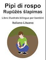 Italiano-Lituano Pipì di rospo / Rup&#363;zes slapimas Libro illustrato bilingue per bambini