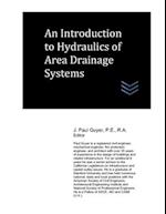 An Introduction to Hydraulics of Area Drainage Systems