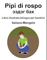 Italiano-Mongolo Pipì di rospo / &#1101;&#1101;&#1076;&#1101;&#1075; &#1073;&#1072;&#1093; Libro illustrato bilingue per bambini