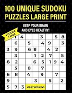 100 Unique Sudoku Puzzles Large Print Keep Your Brain And Eyes Healthy!: Only 1 Hard Puzzle Per1 Page For Easy Reading 