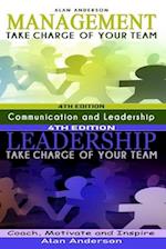 Management & Leadership: Take Charge of Your Team: Communicate, Coach, Motivate and Inspire 
