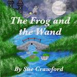 The Frog and the Wand 