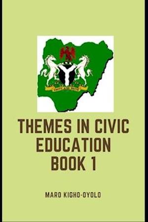 Themes in Civic Education (Book 1)