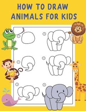 How to Draw Animals for Kids