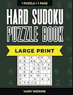 Hard Sudoku Puzzle Book Large Print 1 Puzzle - 1 Page: 100 Classic Puzzles With Answers For Seniors And All Sudoku Fans 