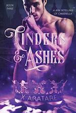 Cinders & Ashes Book 3: A Gay Retelling of Cinderella 