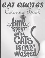 Cat Quotes Coloring Book: Cat Mom Quotes Coloring Book; Perfect for girls/ Adults Cat Coloring Book 