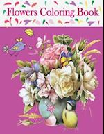 Flowers Coloring Book : Beautiful Flowers Collection Coloring Book for Adults 
