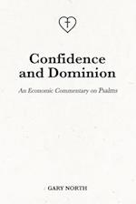 Confidence and Dominion: An Economic Commentary on Psalms 