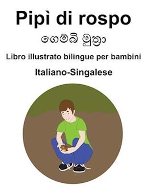 Italiano-Singalese Pipì di rospo / &#3484;&#3545;&#3512;&#3530;&#3510;&#3538; &#3512;&#3540;&#3501;&#3530;&#3515;&#3535; Libro illustrato bilingue per