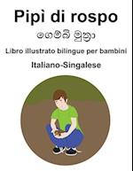 Italiano-Singalese Pipì di rospo / &#3484;&#3545;&#3512;&#3530;&#3510;&#3538; &#3512;&#3540;&#3501;&#3530;&#3515;&#3535; Libro illustrato bilingue per