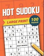 Large Print Hot Sudoku 100 Puzzles : The Full Page Classic Sudoku 1 Puzzle Per 1 Page For Everyday Brain Training 