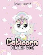 Caticorn Coloring Books For Kids: Coloring Books For Kids Ages 4-8 