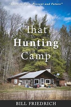 That Hunting Camp