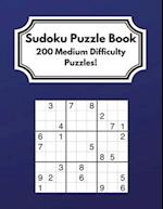 Sudoku Puzzle Book: 200 Medium Difficulty Puzzles for Children, Adults and Older Adults! 