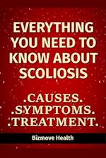 Everything you need to know about Scoliosis