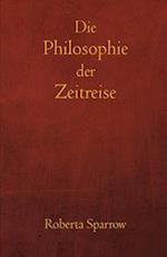 Die Philosophie der Zeitreise