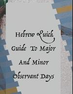Hebrew Quick Guide To Major And Minor Observant Days 