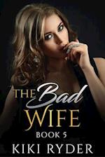 The Bad Wife