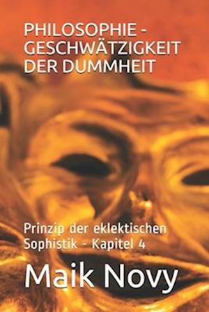 Philosophie - Geschwätzigkeit Der Dummheit