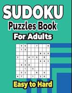 Sudoku Puzzles Book 500+ Easy to Hard Puzzles for Adults