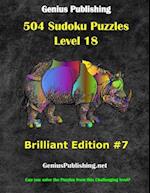 Over 500 Sudoku Puzzles Difficulty Level 18 Brilliant Edition #7: Can you solve the puzzles from this challenging level 