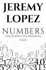 Numbers: Unlocking the Kingdom Code 