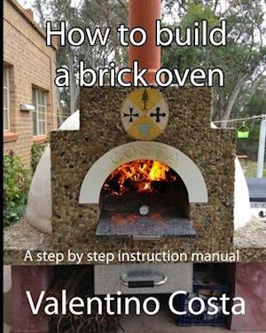 How To Build A Brick Oven