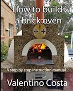 How To Build A Brick Oven 