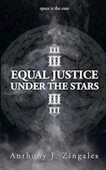 Equal Justice Under the Stars 