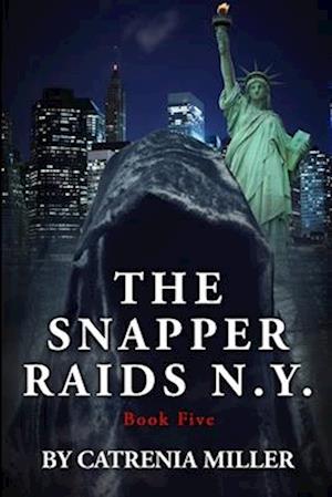 The Snapper Raids N.Y