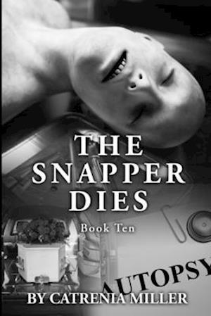 The Snapper Dies