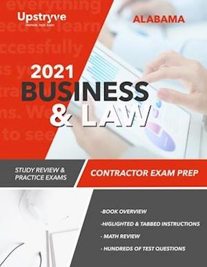 2021 Alabama Business and Law Contractor Exam Prep: Study Review & Practice Exams