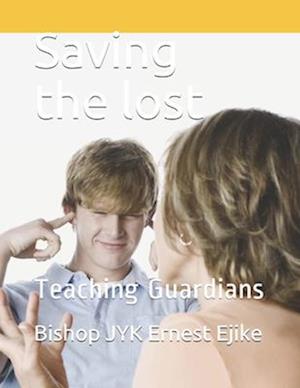 Saving the lost : Teaching Guardians