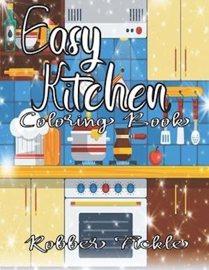 Easy Kitchen : An Adult Coloring Book