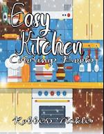 Easy Kitchen : An Adult Coloring Book 