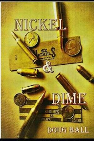 Nickel and Dime