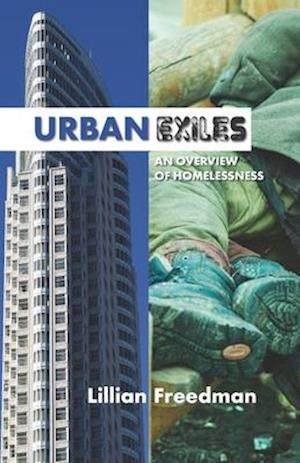 Urban Exiles - An Overview of Homelessness