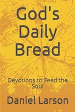 God's Daily Bread: Devotions to Feed the Soul 