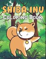 Shiba Inu Coloring Book: A Wonderful coloring books with nature,Fun, Beautiful To draw activity 
