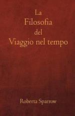 La filosofia del viaggio nel tempo